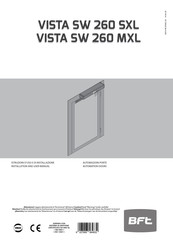 BFT VISTA SW 260 SXL Installation And User Manual