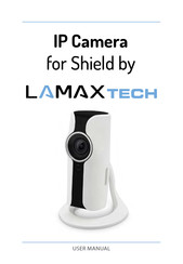 LAMAX TECH Shield IP Camera User Manual