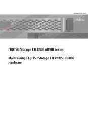 Fujitsu ETERNUS AB Series Maintaining Hardware