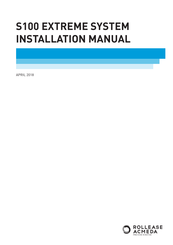 rollease acmeda S100 EXTREME SYSTEM Installation Manual