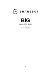 SHAREBOT BIG Quick Start Manual