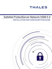 Thales SafeNet ProtectServer Network HSM 5.9 Installation And Configuration Manual