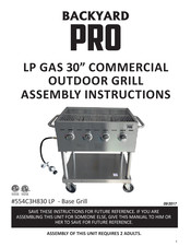 Backyard Pro 554C3H830 LP Assembly Instructions Manual