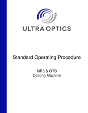Ultra Optics MR3 Standard Operating Procedure