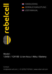 Rebelcell 12V100 Li-Ion User Manual