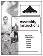 Tentandtable.com Premium Pole Tent 20' x 20' Assembly Instructions Manual