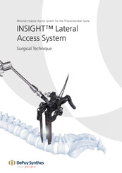 Johnson & Johnson DePuy Synthes INSIGHT Lateral Access System Manual