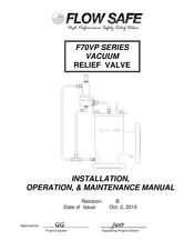 Flow Safe F70VP Series Installation, Operation & Maintenance Manual