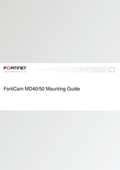 Fortinet FortiCam MD50 Mounting Manual