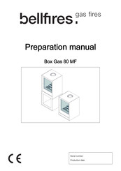 Bellfires Box Gas 80 MF Preparation Manual