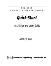 Schweitzer Engineering SEL-351P Quick Start Manual