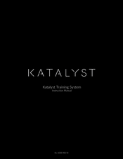 Katalyst Training System Instruction Manual