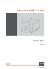 Barco Lamp House with 2.5 kW lamp Installation Manual