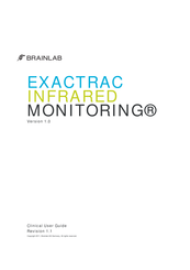Brainlab EXACTRAC INFRARED
MONITORING Clinical User Manual