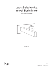 Blu Bathworks Opus 2 electronica TEU211 Installation Manual
