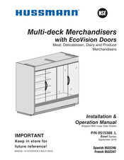 Hussmann Multi-deck Merchandiser Installation & Operation Manual
