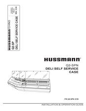 Hussmann Chino Q2-SPN Installation & Operation Manual