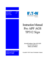 Eaton Pro APF AGS-LED
312-AP1 LED Series Instruction Manual