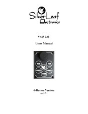SilverLeaf Electronics VMS 333 User Manual