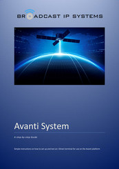 Broadcast IP Systems Avanti System A Step By Step Manual