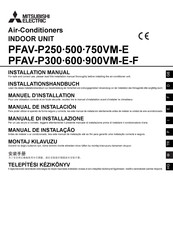 Mitsubishi Electric PFAV-P300-600-900VM-E-F Installation Manual