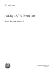 GE LOGIQ C5 Premium Basic Service Manual
