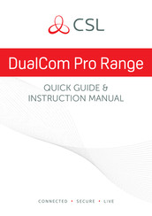 CSL DualCom Pro Series Quick Manual & Instruction Manual