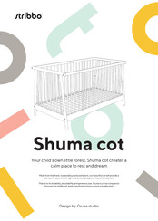 stribbo Shuma Cot Instructions For Use Manual