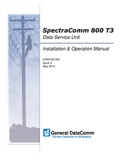 General DataComm SpectraComm 800 T3 Installation & Operation Manual