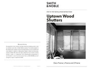 Smith & Noble Uptown Wood Shutters Series Step By Step Installation Instructions
