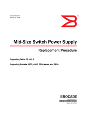 Brocade Communications Systems 7500 Series Replacement Procedure