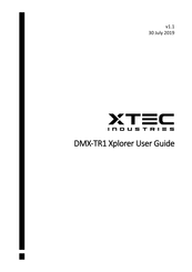 Xtec Industries DMX-TR1 Xplorer User Manual