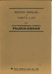 FujiFilm FUJICA GSB45 Repair Manual & Parts List