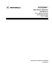 Motorola MTR2000 T5731 Instruction / Field Service Manual