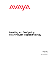 Avaya IG550 Installing And Configuring