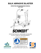 AXXIOM Manufacturing, Inc. SCHMIDT 160 Operation And Maintenance Manual