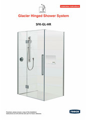 Reece Atlantis Glacier SFK-GL-HR Installation Instructions Manual