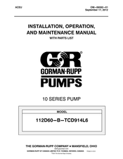 GORMAN-RUPP PUMPS 112D60-B-TCD914L6 Installation, Operation And Maintenance Manual