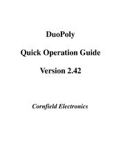 CORNFIELD ELECTRONICS DuoPoly Quick Operation Manual