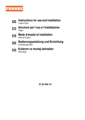 Franke FCR 908 TC Instructions For Use And Installation