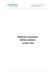 Softneta MedDream VideoStation Install Manual
