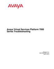 Avaya Virtual Services Platform 7000 Series Troubleshooting Manual