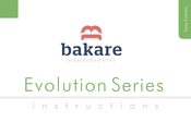 Bakare Evolution Series Instructions Manual