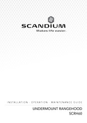 Scandium SCRH60 Installation, Operation, Maintenance Manual