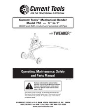 Current Tools 750 Tweaker Operating, Maintenance, Safety And Parts Manual