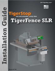 TigerStop TigerFence SLR Installation Manual