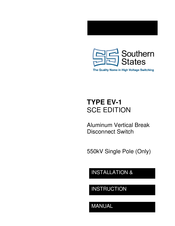 Southern States EV-1 Installation Instructions Manual