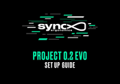 Sync Ergonomics Project 0.2 Evo Setup Manual