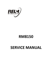 RELM RM8150 Series Service Manual