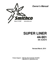 Smithco SUPER LINER 44-901 Owner's Manual